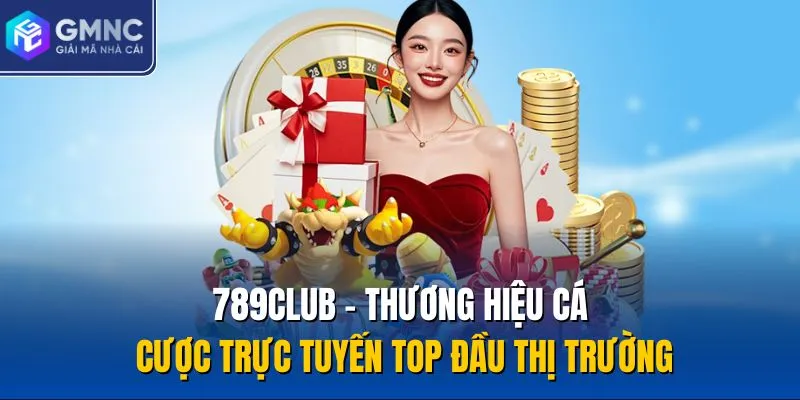 789Club - Thương Hiệu Cá Cược Trực Tuyến Top Đầu Thị Trường