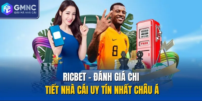 Ricbet – Đánh Giá Chi Tiết Nhà Cái Uy Tín Nhất Châu Á